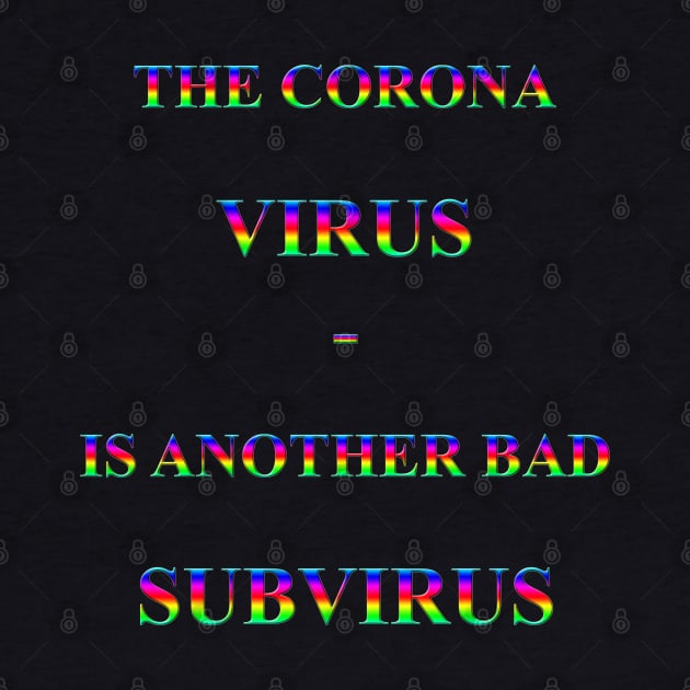 Corona Slogan - The Corona Virus by The Black Panther
